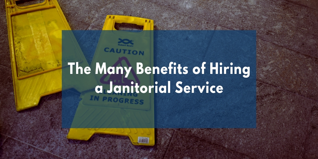 The Many Benefits of Hiring a Janitorial Service picture
